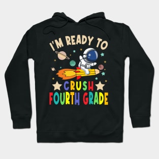 Ready To Crush 4th Grade Boys Astronaut Back To School Hoodie